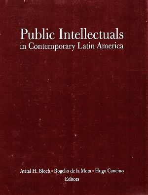 Public Intellectuals in Latin America